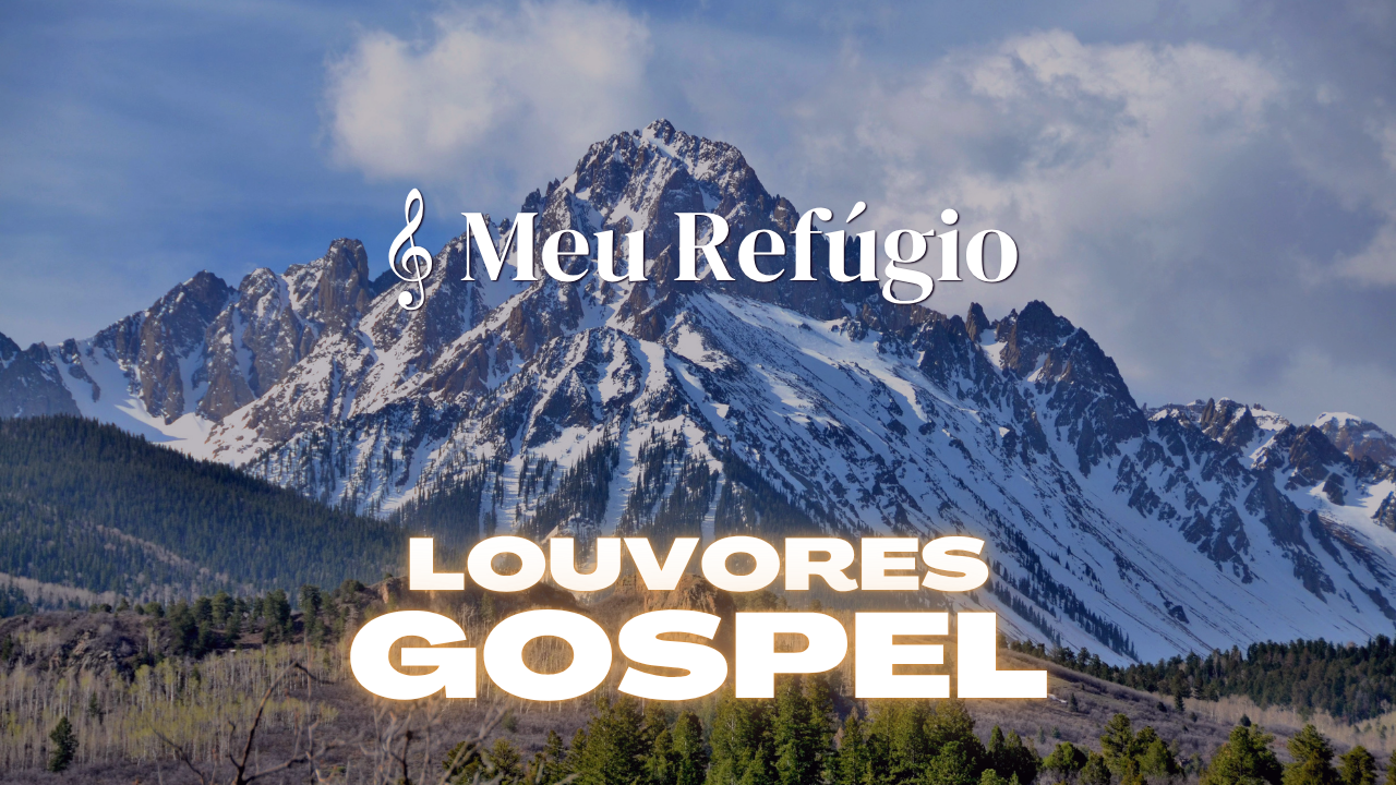 Musicas Gospel – Louvor e Adoração  @musicasgospel-louvor-adoração